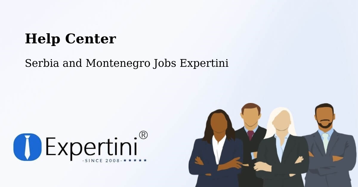 Help Center – St. John'S - Serbia and Montenegro Jobs Expertini