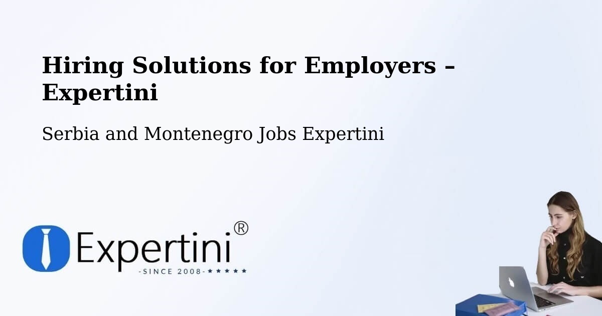 Hiring Solutions for Employers in St. John'S - St. John'S, Serbia and Montenegro Jobs Expertini