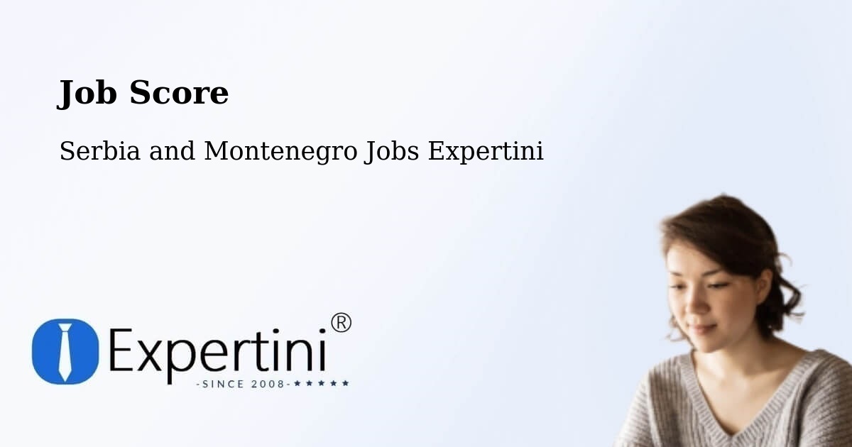 Job Score & Job Description Score Tool – St. John'S - Serbia and Montenegro Jobs Expertini