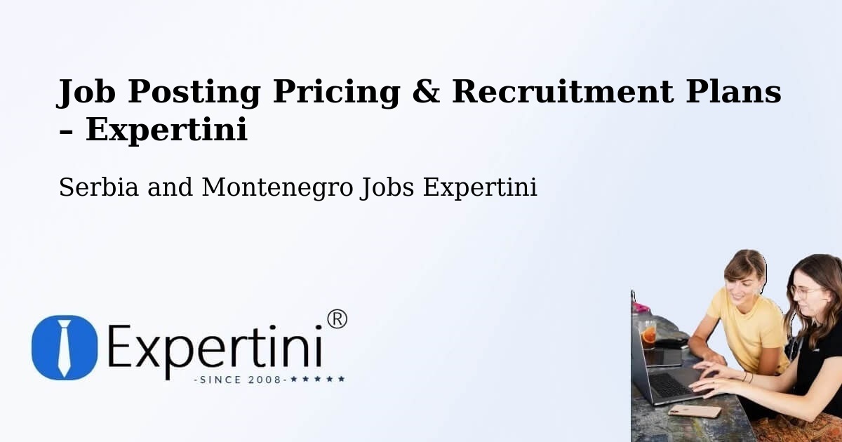 Job Posting Pricing & Recruitment Plans – St. John'S - St. John'S, Serbia and Montenegro Jobs Expertini